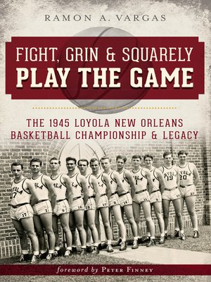 cover image of Fight, Grin and Squarely Play the Game